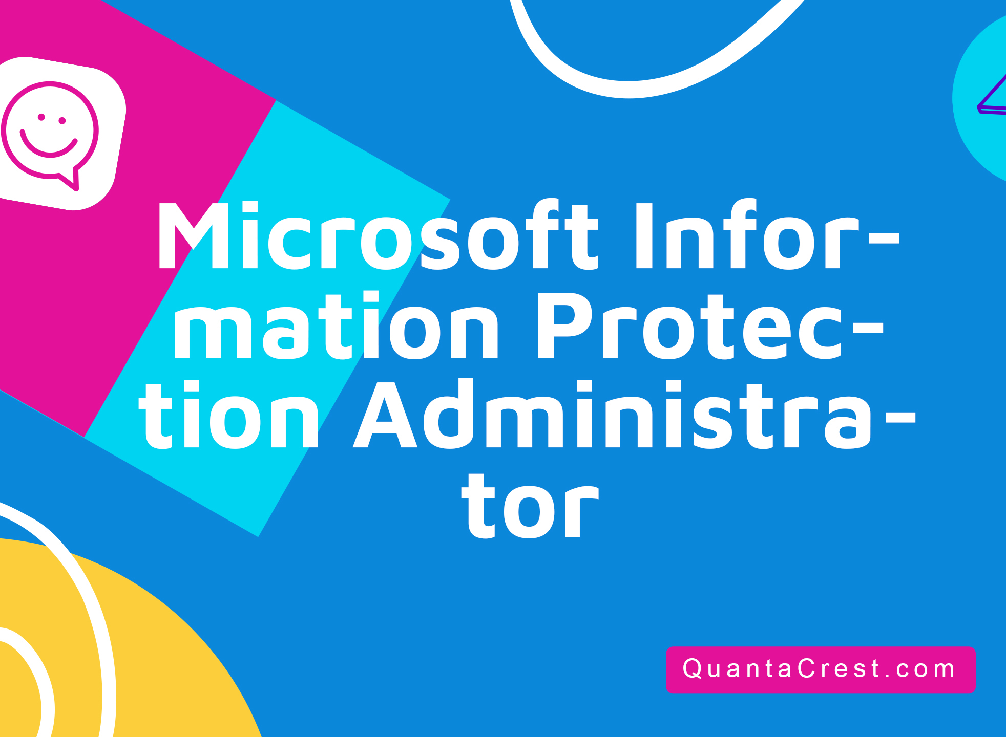 Microsoft Information Protection Administrator